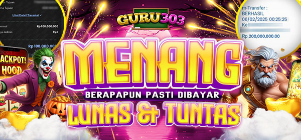 GURU303 | Menang Berapapun Pasti Dibayar Lunas